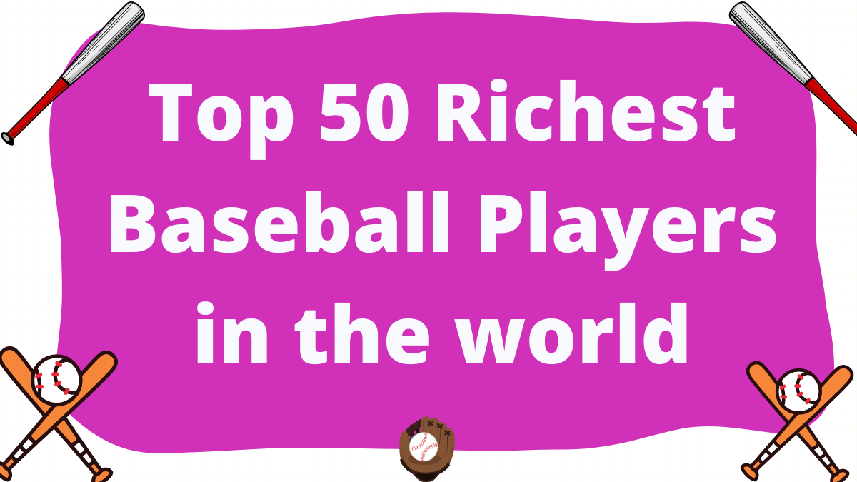 Top 10 Richest Baseball Players list